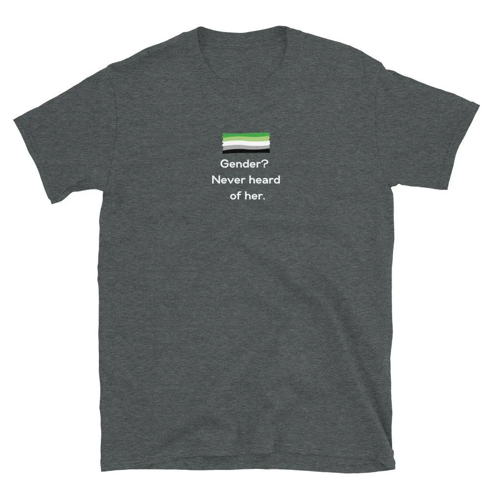 Gender Never Heard of Her Agender Pride Shirt