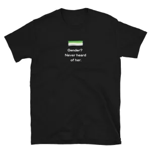 Gender Never Heard of Her Agender Pride Shirt